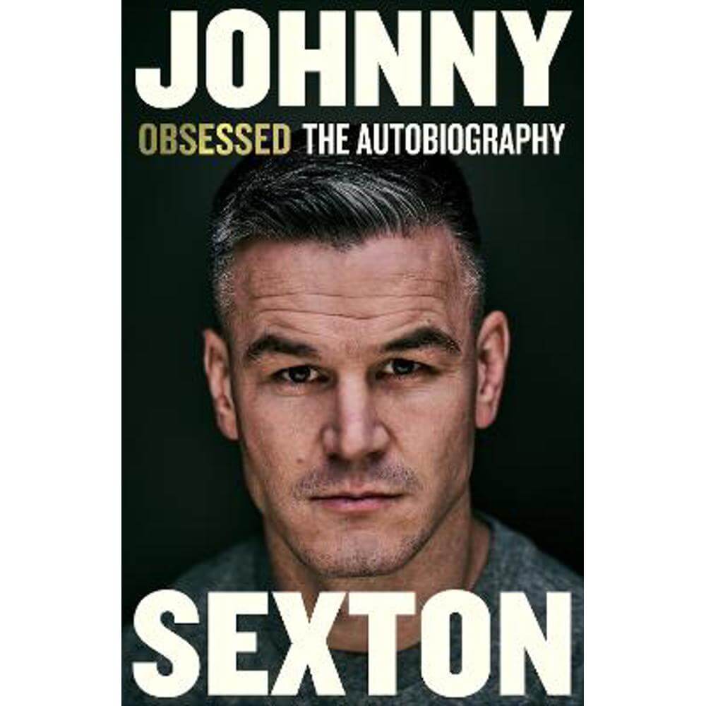 Obsessed: The Autobiography (Hardback) - Johnny Sexton